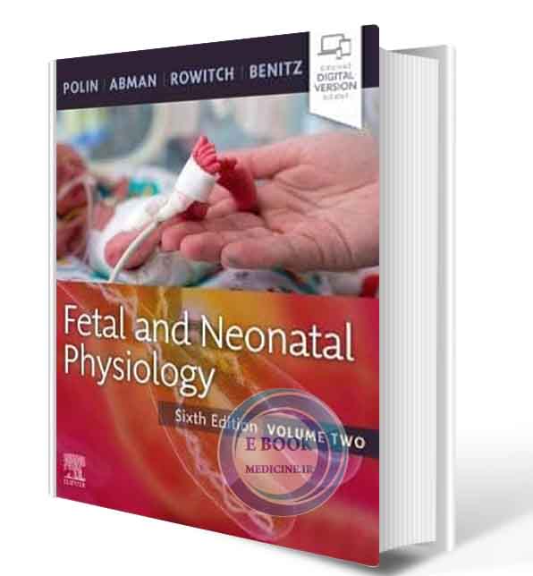 دانلود کتاب Fetal and Neonatal Physiology, 2-Volume Set 6th  2021 (ORIGINAL PDF) 
